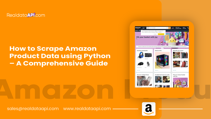 How-to-Scrape-Amazon-Product-Data-using-Python-–-A-Comprehensive-Guide